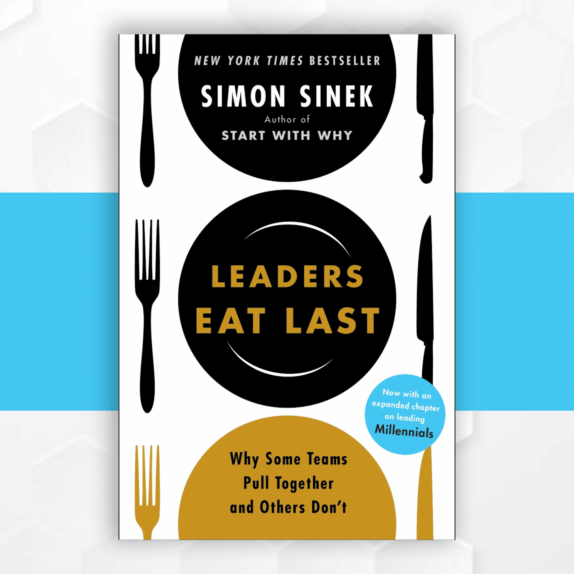 Leaders Eat Last