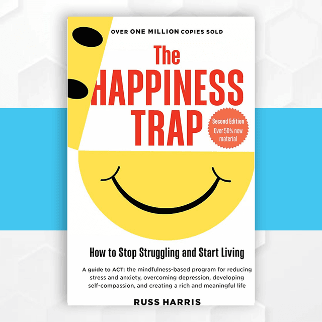 The Happiness Trap