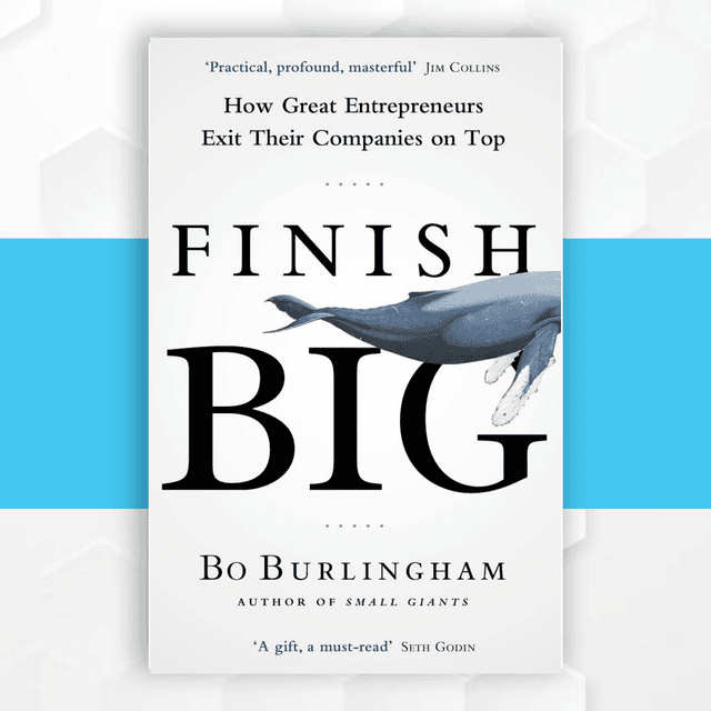 Finish Big